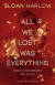 All We Lost Was Everything – Deine Liebe brennt wie Feuer
