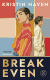 Buchcover von Break Even von Kristin Haven