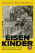 Buchcover von Eisenkinder: Die stille Wut der Wendekinder von Sabine Rennefanz