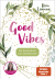 Kim Lianne: Good Vibes