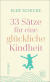 Buchcover von 33 Sätze für eine glückliche Kindheit von Elke Schicke