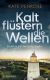 Buchcover von Kalt flüstern die Wellen: Ein Krimi auf den Scilly-Inseln von Kate Penrose