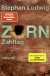 Buchcover von Zorn - Zahltag: Thriller von Stephan Ludwig