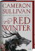 Buchcover von The Red Winter: Macht ist eine hungrige Bestie von Cameron Sullivan