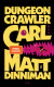 Buchcover von Dungeon Crawler Carl: Entertainment ist Pflicht. Überleben nicht. von Matt Dinniman