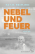Buchcover von Nebel und Feuer: Roman von Katja Riemann