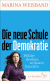 Buchcover von Die neue Schule der Demokratie: Wilder denken, wirksam handeln von Marina Weisband