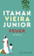 Buchcover von Feuer: Roman von Itamar Vieira Junior