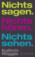 Buchcover von Nichts sagen. Nichts hören. Nichts sehen. von Kathrin Röggla