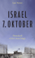 Buchcover von Israel, 7. Oktober: Protokoll eines Anschlags von Lee Yaron