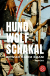Buchcover von Hund, Wolf, Schakal: Roman von Behzad Karim Khani