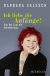 Buchcover von Ich liebe die Anfänge!: Von der Lust auf Veränderung von Barbara Salesch