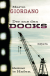 Der aus den Docks