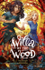 Willa of the Wood – Die Geister der Bäume