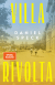 Buchcover von Villa Rivolta: Roman von Daniel Speck