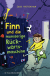 Buchcover von Finn und die monsterige Rückwärtsmaschine von Luise Holthausen