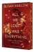 All We Lost Was Everything – Deine Liebe brennt wie Feuer