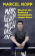 Buchcover von Was geht mich das an?: Warum wir den Rechtsruck nur gemeinsam stoppen können von Marcel Hopp