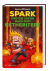 SparkofPhoenix: Spark und die Suche nach dem Netheriterz Zusatzmaterial 9