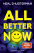 Buchcover von All Better Now von Neal Shusterman