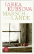 Buchcover von Marschlande: Roman von Jarka Kubsova