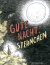 Buchcover von Gute Nacht, Sternchen von Ricardo Liniers
