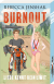 Buchcover von Burnout - Liebe kennt kein Limit von Rebecca Jenshak