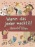 Buchcover von Wenn das jeder macht?! von Manuela Olten