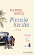 Buchcover von Piccola Sicilia: Roman von Daniel Speck