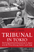 Buchcover von Tribunal in Tokio: Die Kriegsverbrecherprozesse in Japan und die Neuordnung Asiens nach 1945 von Gary J. Bass