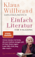 Buchcover von Einfach Literatur: Eine Einladung von Klaus Willbrand, Daria Razumovych