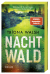 Buchcover von Nachtwald: Thriller von Tríona Walsh