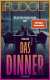 Buchcover von Das Dinner – Alle am Tisch sind gute Freunde. Oder?: Thriller von Emily Rudolf