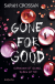 Buchcover von Gone for Good: Schweigen ist Silber, Reden ist Tod von Sarah Crossan
