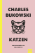 Buchcover von Katzen von Charles Bukowski
