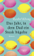 Buchcover von Das Jahr, in dem Dad ein Steak bügelte: Roman von Rachel Khong