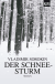 Buchcover von Der Schneesturm: Roman von Vladimir Sorokin