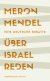 Buchcover von Über Israel reden: Eine deutsche Debatte von Meron Mendel