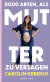 Buchcover von 8,000 Ways to Fail as a Mother von Carolin Kebekus