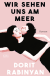 Buchcover von Wir sehen uns am Meer: Roman von Dorit Rabinyan
