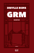 Buchcover von GRM: Brainfuck. Roman von Sibylle Berg