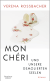 Buchcover von Mon Chéri und unsere demolierten Seelen: Roman von Verena Roßbacher