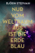 Buchcover von Nur vom Weltraum aus ist die Erde blau von Björn Stephan