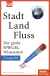 Buchcover von Stadt Land Fluss: Der große SPIEGEL-Wissenstest - Geografie von Martin Doerry, Markus Verbeet