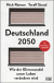 Buchcover von Deutschland 2050: Wie der Klimawandel unser Leben verändern wird. Mit aktuellem Vorwort von Toralf Staud, Nick Reimer