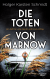 Buchcover von Die Toten von Marnow: Ein Fall für Lona Mendt und Frank Elling von Holger Karsten Schmidt