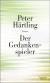 Buchcover von Der Gedankenspieler: Roman von Peter Härtling