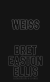 Buchcover von Weiß von Bret Easton Ellis