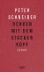Buchcover von Denken mit dem eigenen Kopf: Essays von Peter Schneider