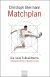 Buchcover von Game Plan. The New Football Matrix: Die neue Fußball-Matrix. Vollständig überarbeitete und aktualisierte Ausgabe von Christoph Biermann